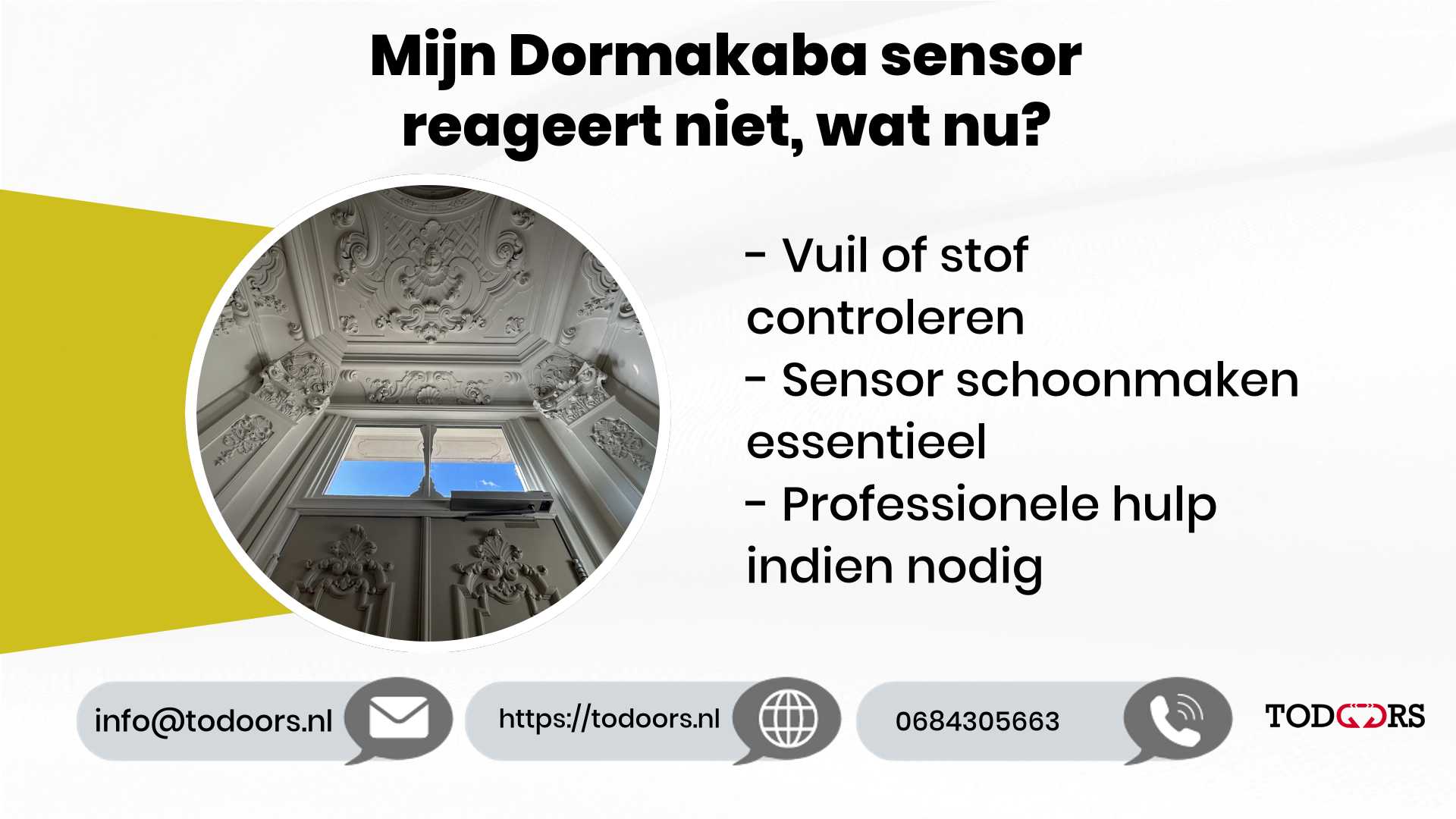 Mijn Dormakaba sensor reageert niet, wat nu?
