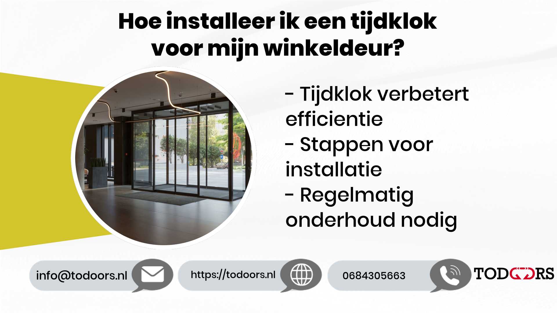 Hoe installeer ik een tijdklok voor mijn winkeldeur?