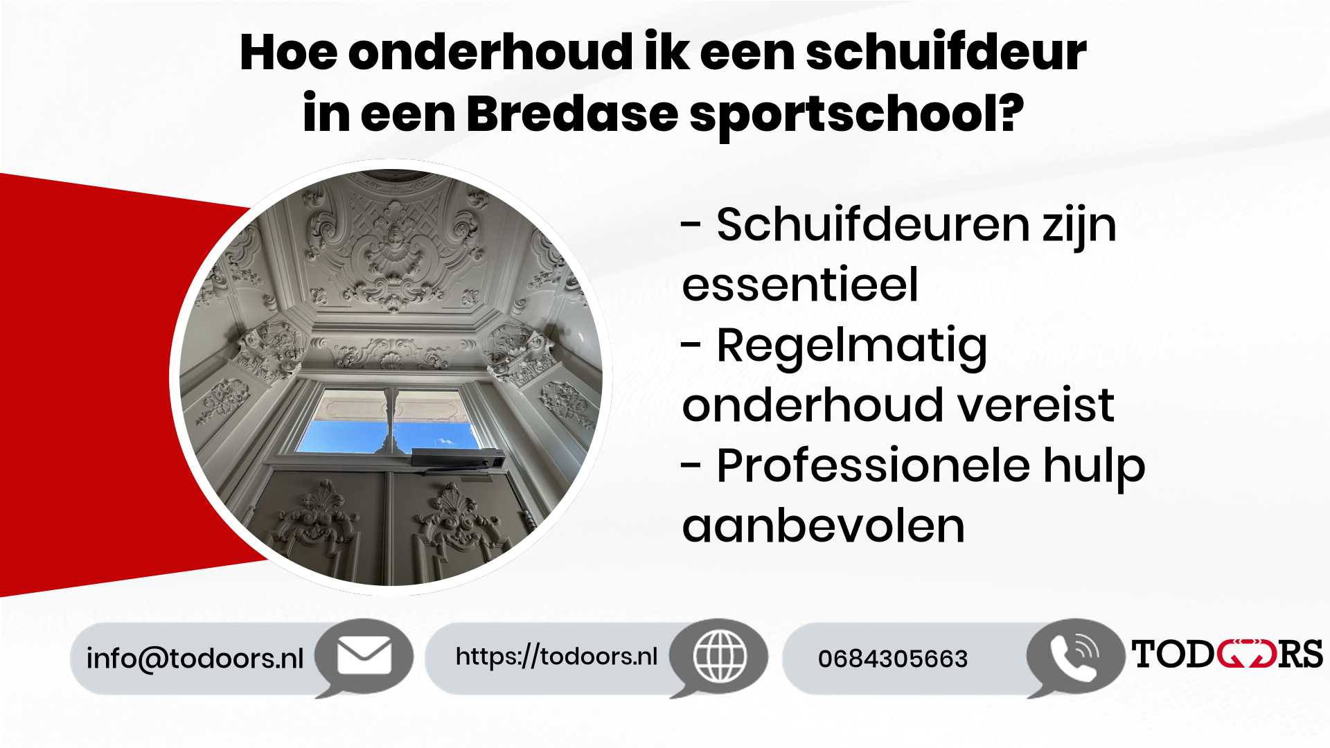Hoe onderhoud ik een schuifdeur in een Bredase sportschool?
